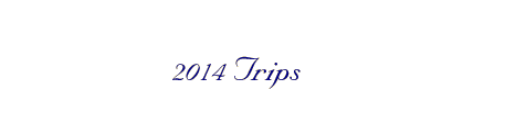 2014 Trips